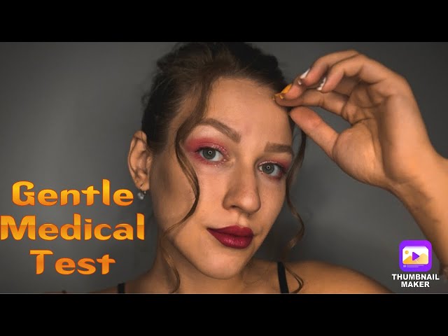 ASMR MEDICAL EXAM PERSONAL ATTENTION АСМР НЕЖНЫЙ МЕДИЦИНСКИЙ ОСМОТР ПЕРСОНАЛЬНОЕ ВНИМАНИЕ