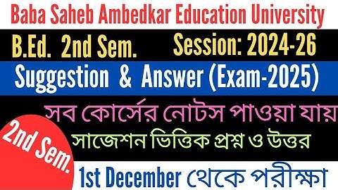 B.Ed. 2nd Sem. Suggestion with Answer/ Session:2024-26 Exam-2025/ BSAEU