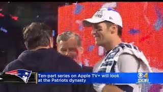 New 10-Part Documentary Series On Patriots Dynasty Announced For Apple TV+