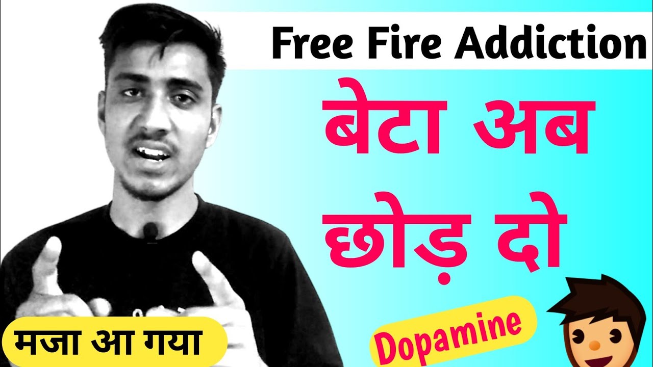 Free Fire How To Stop Free Fire Firee Fire Addiction 