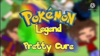 Download lagu Pokemon® Legend Pretty Cure || Eyecatch