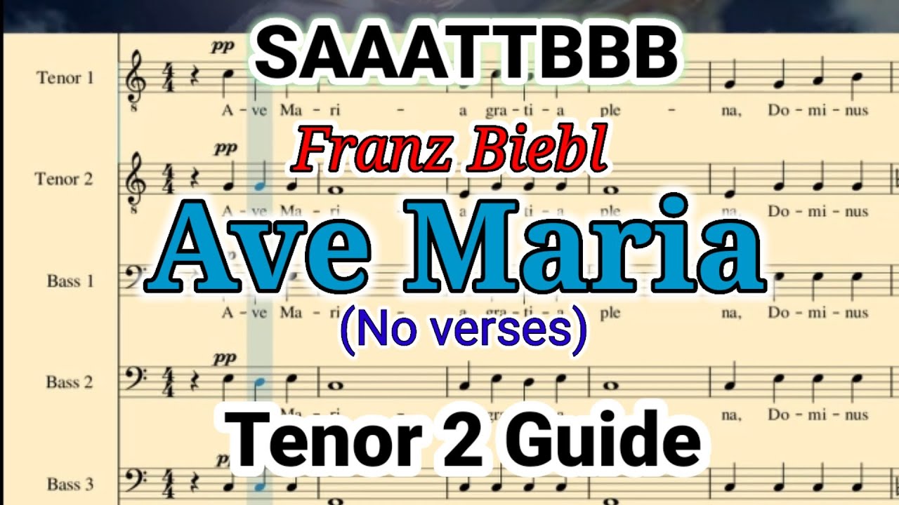 AVE MARIA (Franz Biebl) Tenor 2 Guide