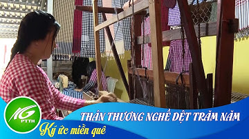 Ký ức miền quê I  Thân thương nghề dệt trăm năm - Phụ đề Tiếng Anh | THKG