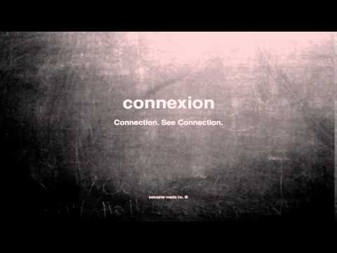 What does connexion mean