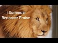 I Surrender - Renascer Praise (Eu me Rendo versão em inglês)
