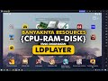 Segini Jumlah CPU, RAM dan DISK yang Dibutuhkan Emulator Android LDPlayer