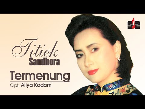 Titiek Sandhora Termenung Official Youtube