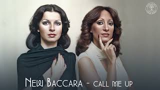 New Baccara - Call Me Up (Extended Remix)