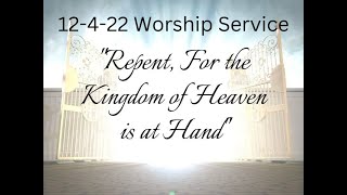 12-4-22 Worship Service