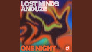 One Night - Lost Minds & Anduze