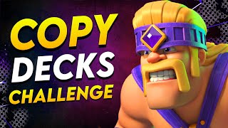Copying My Opponent's Decks on TOP Ladder - Clash Royale
