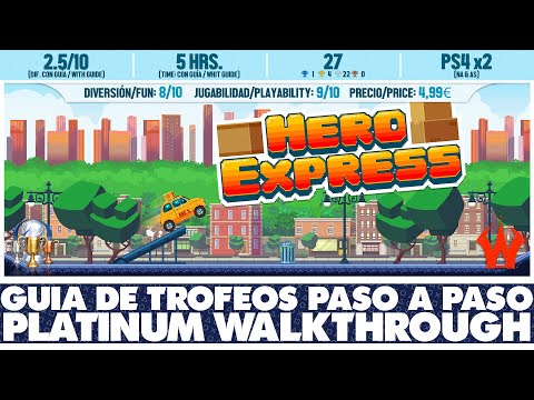 HERO EXPRESS 🏆 (PS4) | GUÍA DE TROFEOS | TROPHY WALKTHROUGH | TROPHY GUIDE & ACHIEVEMENTS