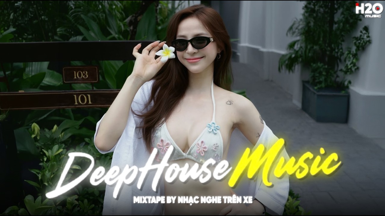 NHẠC NGHE TRÊN XE - MIXTAPE VIET DEEP CỰC XỊN - SET NHẠC DEEP HOUSE & HOUSE LAK MỚI NHẤT 2026