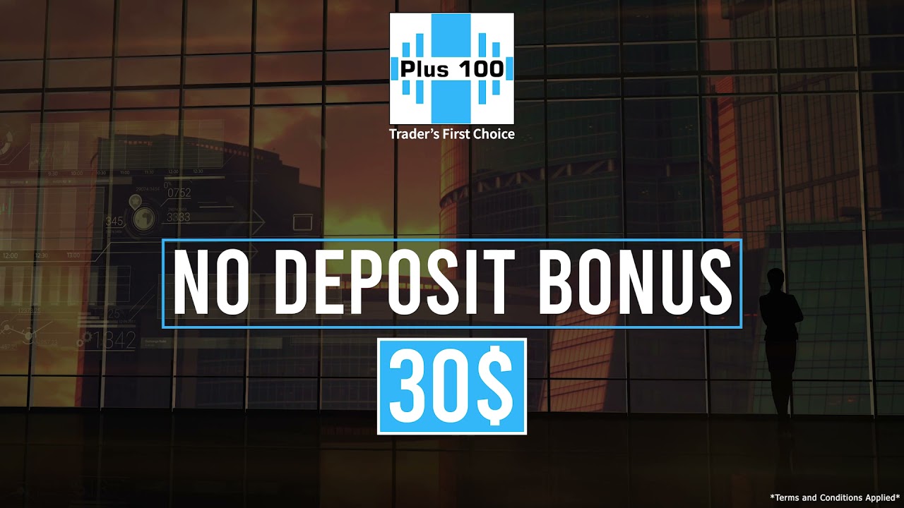 No Deposit Bonus | Start Trading with Plus100 Fx | Forex Broker