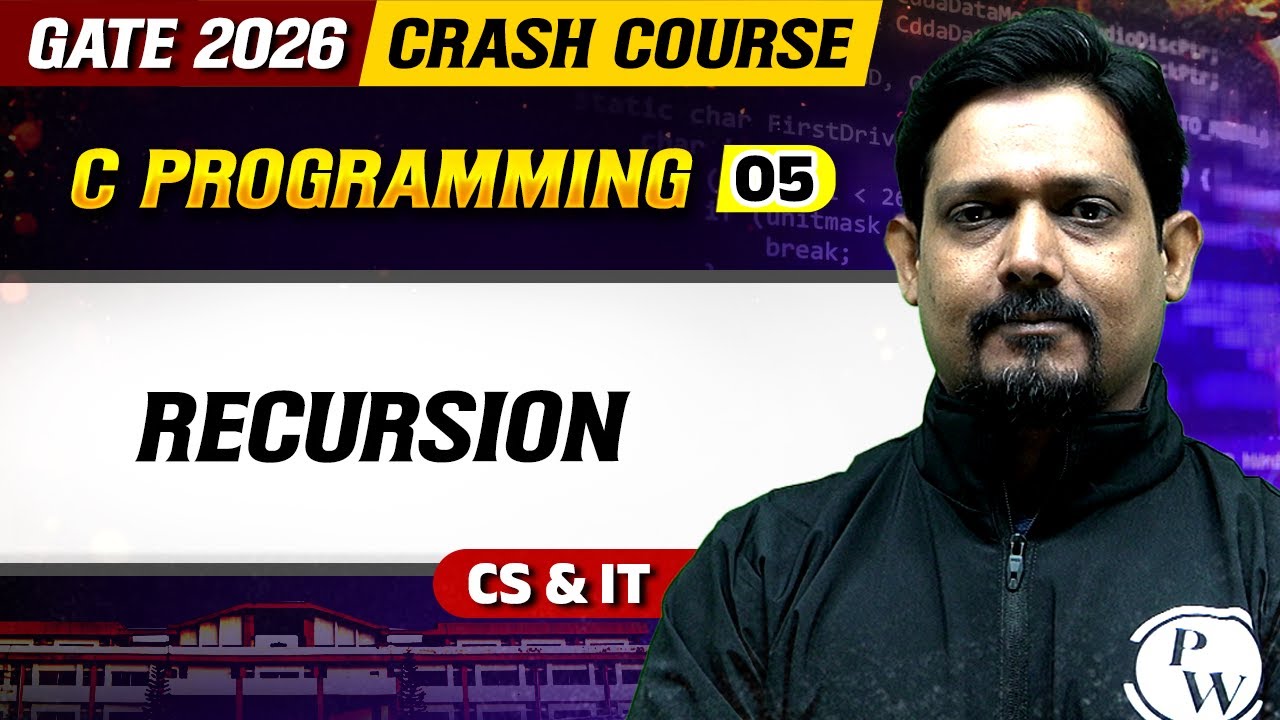 C Programming 05 : Recursion | CS & IT | CS & IT | GATE 2026 Crash ...