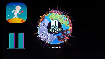 My Little Universe | Gameplay Walkthrough | Relaxing Longplay | Part 11 (No commentry).