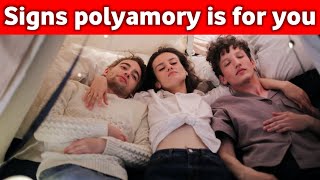 Signs Polyamory is for You | by Brainy Tony