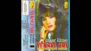 Yüksel Ari - Arguvanin Suyu Tuzlu - ( Ölem Ölem )