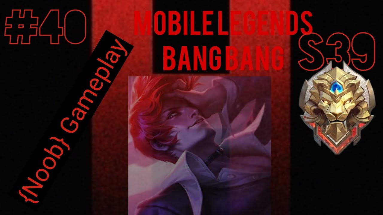 Mobile Legends: Bang Bang {NOOB GAMEPLAY} - 40 Chou