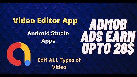 Google Admob Earning trick 2021 || Earn 20$ to 30$ Daily  Admob earning proof || Video editor App