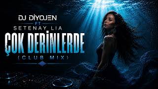 Çok Derinlerde (Club Mix) | DJ Diyojen