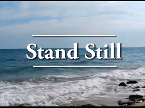 Stand Still and Let God Move Lyric Video