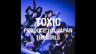 [K-POP Dance Cover] PRODUCE 101 JAPAN THE GIRLS - 'TOXIC' │ WEEDL 新歓公演 2024