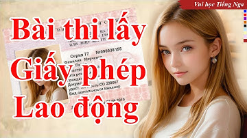 Bài thi tiếng Nga lấy giấy phép lao động tại Nga | Thầy Hoàng dạy Tiếng Nga Online 1:1