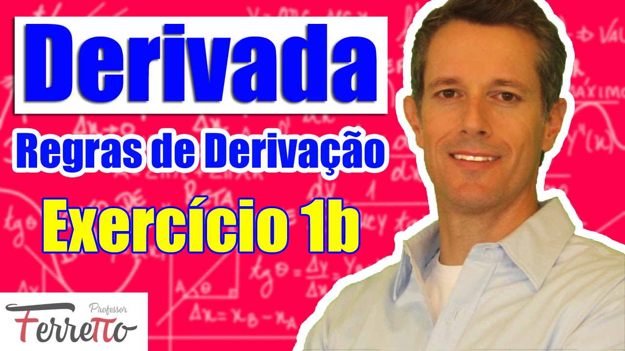 matematica enem formulas Regras de Derivação: Exercício 1b