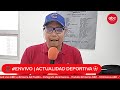 #ActualidadDeportiva ���  23 de Abril  2026 ABC La Emisora del Pueblo 1.250 AM