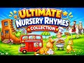 Ultimate Nursery Rhymes Collection (over 2 hours) 