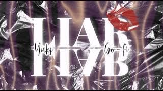 Yuks - LIAR ft. Gofi