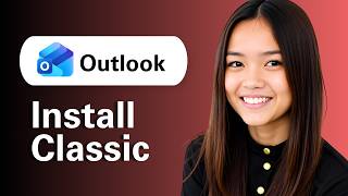 Learn How To Install Outlook Classic On Windows 11