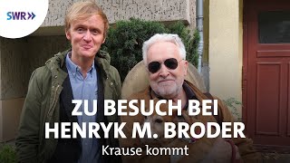 Zu Besuch bei Henryk M. Broder | SWR Krause kommt