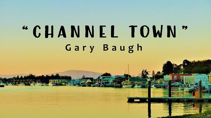 "Channel Town" - Gary Baugh (Official Music Video)
