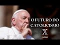 Instaurare omnia in christo 01 o futuro do catolicismo