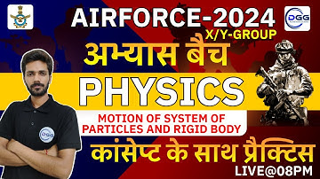 Motion of System -01 | Airforce X group | Airforce x group new batch |Airforce X Airforce Physics