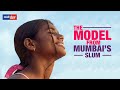 Maleesha kharwas journey of becoming a model from mumbais slum will inspire you