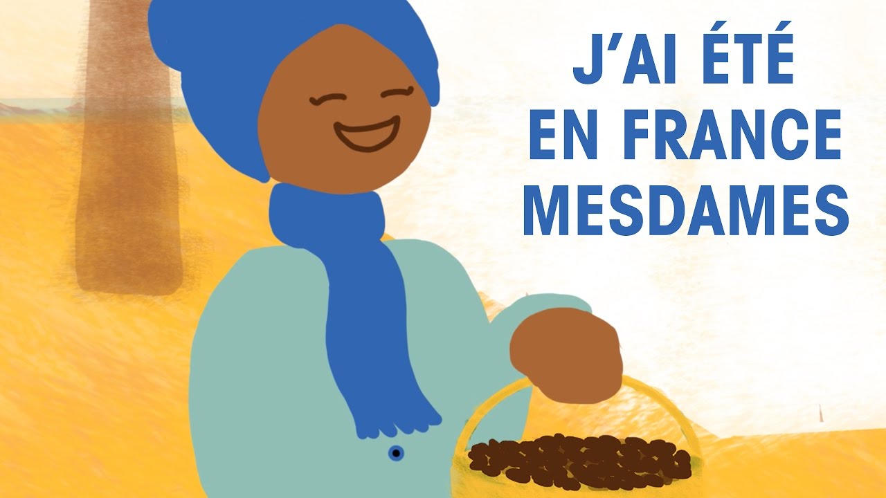 J'ai été en France Mesdames Comptine à geste africaine pour