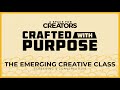 The Emerging Creative Class- Presented By ASpaceForCreators.com, Moderated by Dui Jarrod