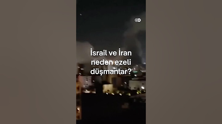 İran ve İsrail neden düşman?