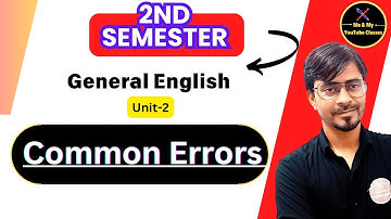 B.A 2nd Semester: Common Errors (General English)
