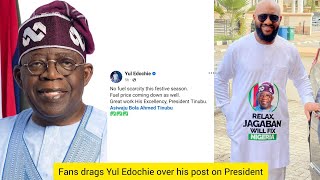 Yul Edochie dragged mercilessly for his post praising President Tinubu on no Fuel scarcity. 