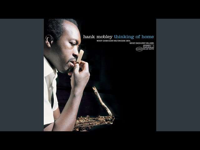シンキング・オブ・ホーム／ハンク・モブレー HANK MOBLEY / THINKING OF HOME – TICRO MARKET