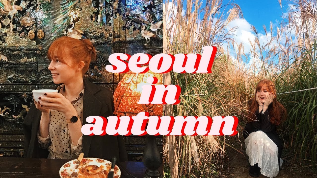 autumn korea  New  Autumn in Seoul, Korea | What to Do, Wear, and Pack VLOG