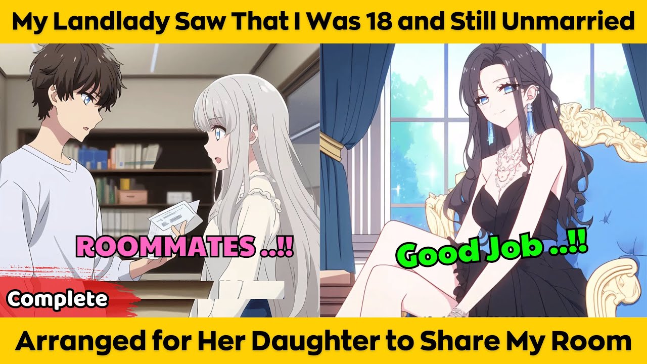 My Landlady Saw That I Was 18 and Still Unmarried - Arranged for Her Daughter to Share My Room
