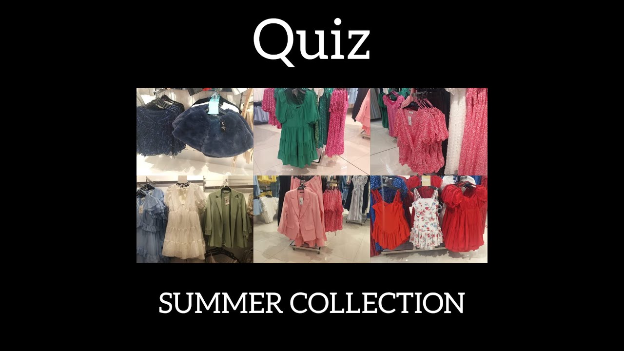 QUIZ SUMMER COLLECTION 2022 **Their best collection**😍