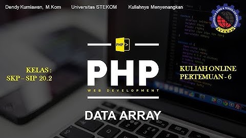 Data Array dalam PHP ||  Kuliah Pemrograman Web 2