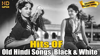 Old Hindi Songs Black & White | Ultimate Bollywood Hit Songs Jukebox