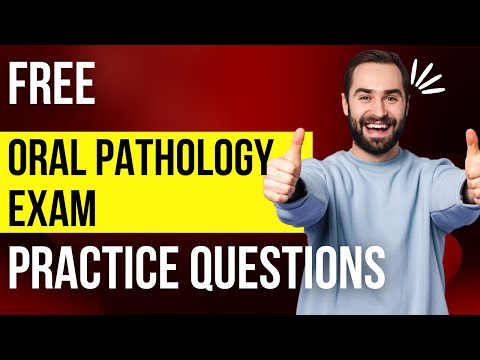 Oral Pathology Exam Free Practice Questions